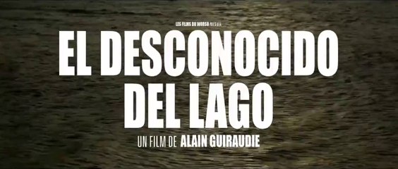 El desconocido del lago - Trailer