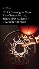 NCAA Greenlights Major Rule Change Letting Schools Pay Athletes—If A Judge Approves