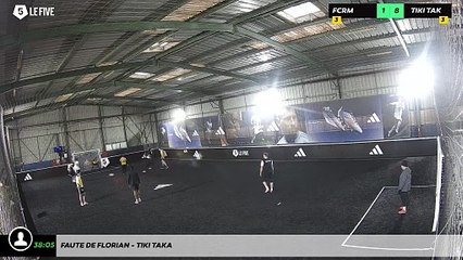 Faute de Florian - Tiki Taka