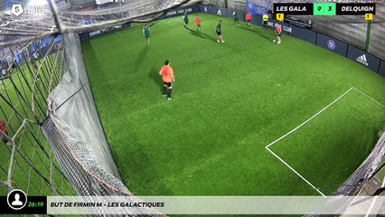 But de Firmin M - Les Galactiques