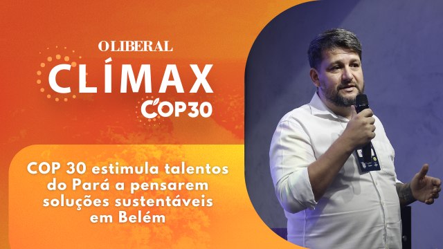 COP 30 estimula talentos do Pará a pensarem soluções sustentáveis em Belém