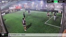 But de Pierre Alex F - Team B