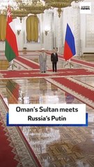 Oman’s Sultan meets Russia’s Putin