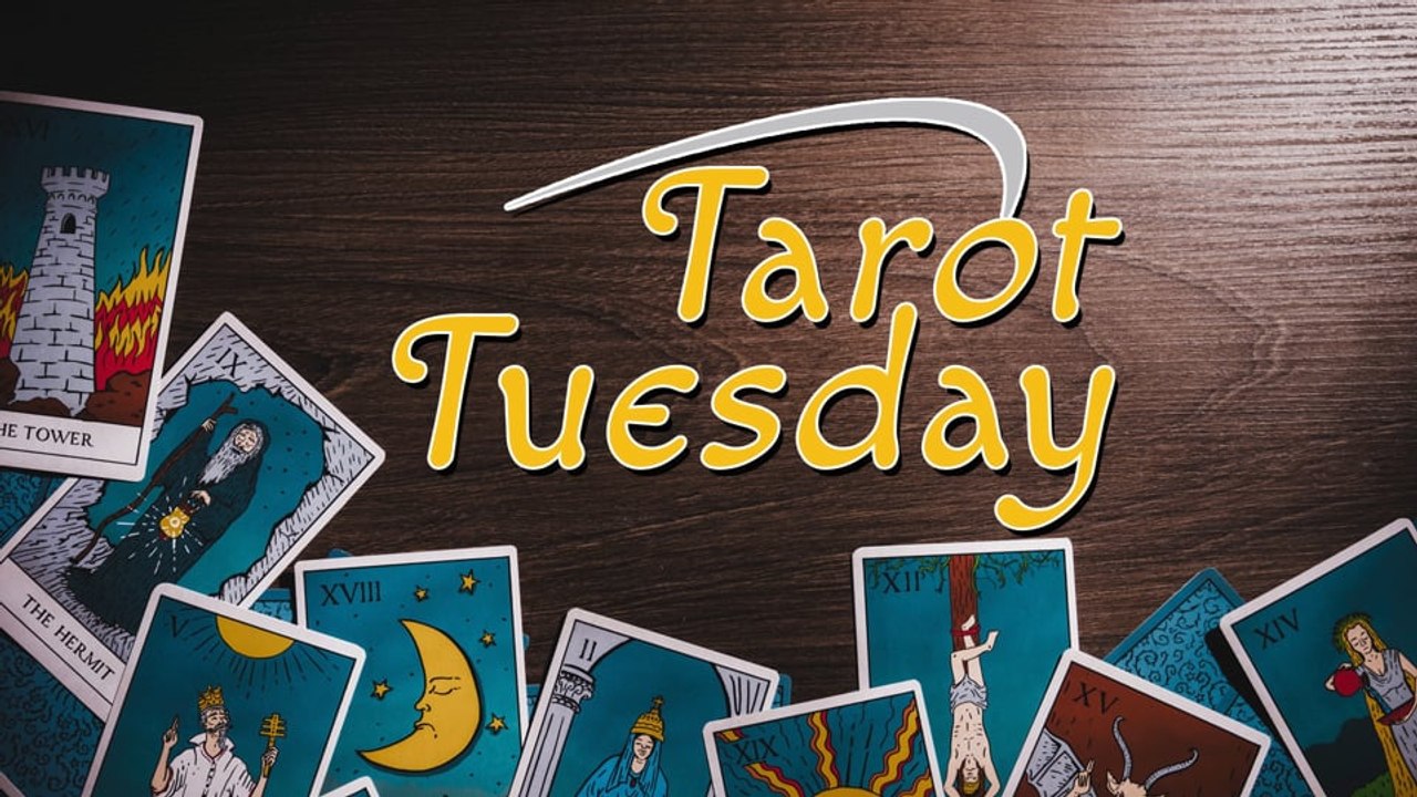 Tarot Tuesday - July 5, 2022