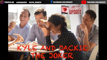 Second Date Update - The Joker