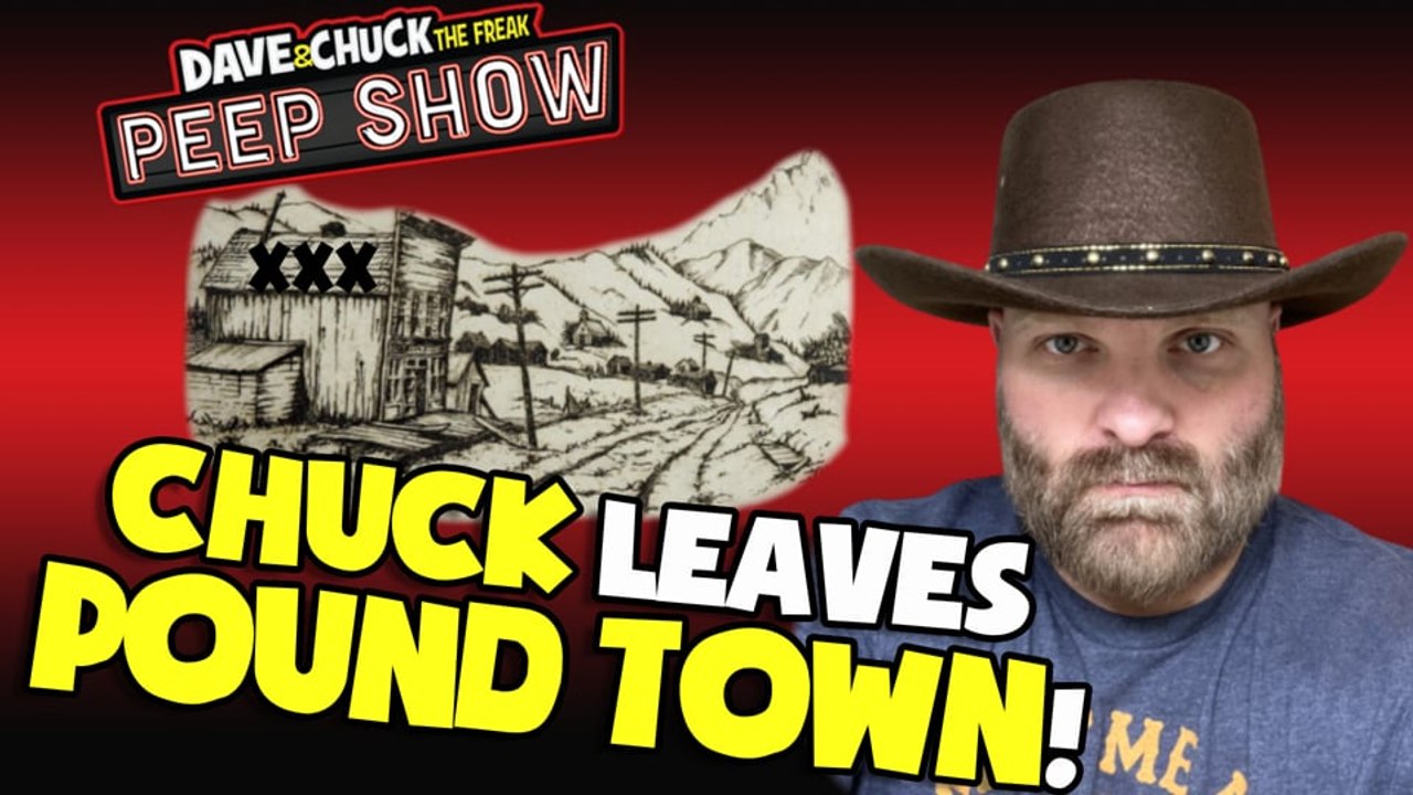 Peep Show: Chuck Leaves Pound Town!