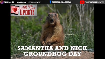 Second Date Update - Groundhog Day