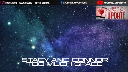 Second Date Update - Too Much Space
