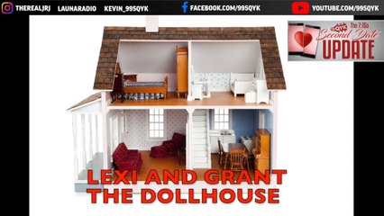 Second Date Update - The Dollhouse