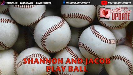 Second Date Update - Play Ball