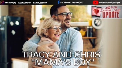 Second Date Update - Mama's Boy