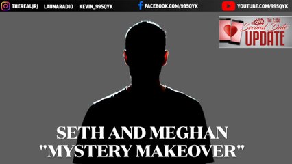 Second Date Update - Mystery Makeover