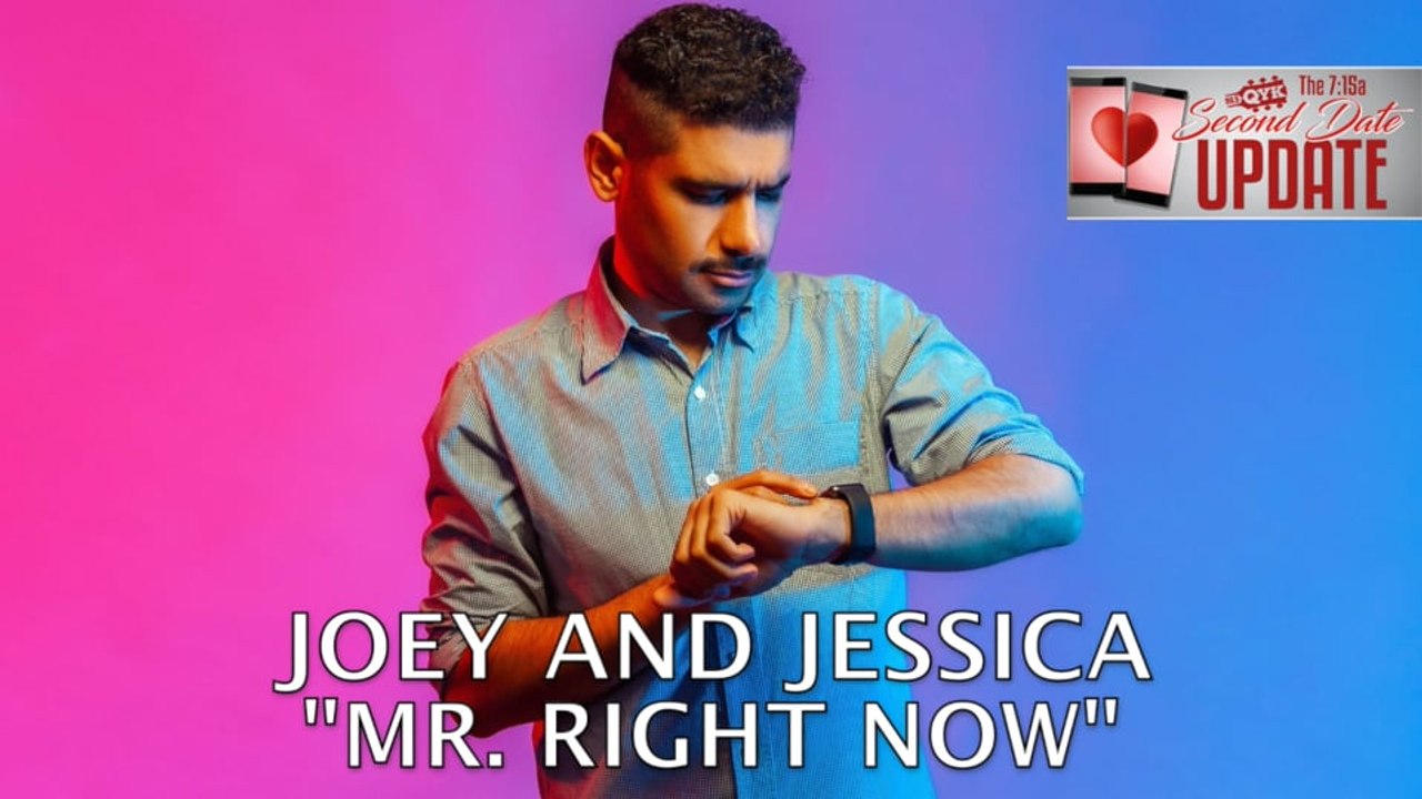 Second Date Update - Mr. Right Now