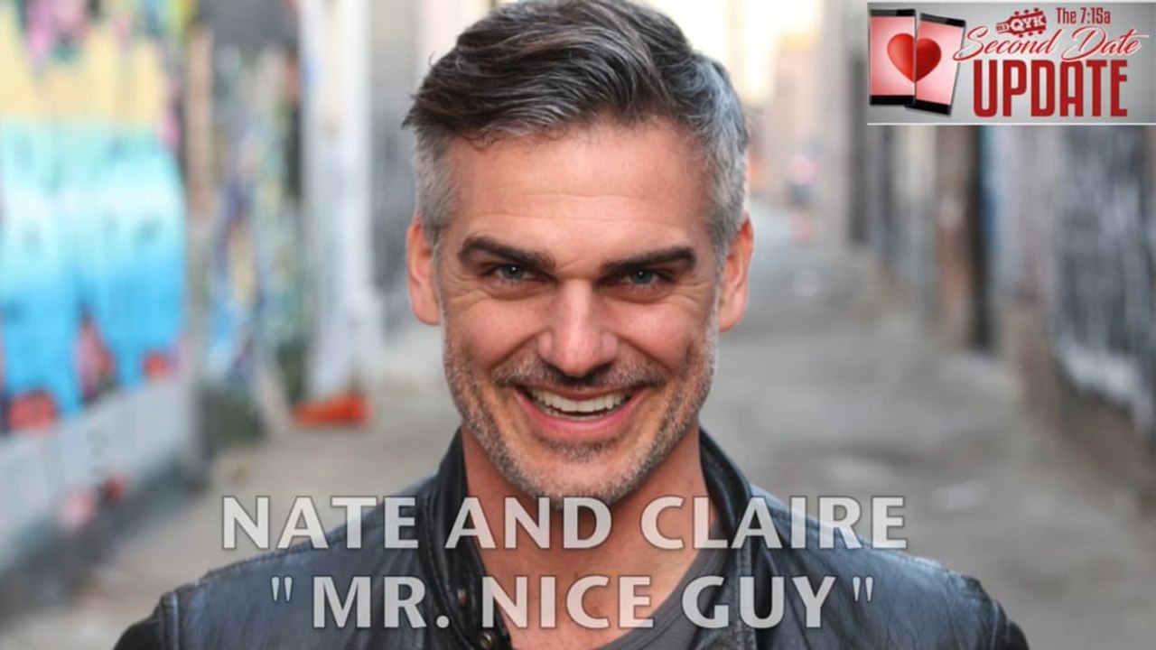 Second Date Update - Mr. Nice Guy