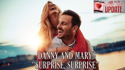 Second Date Update - Surprise, Surprise