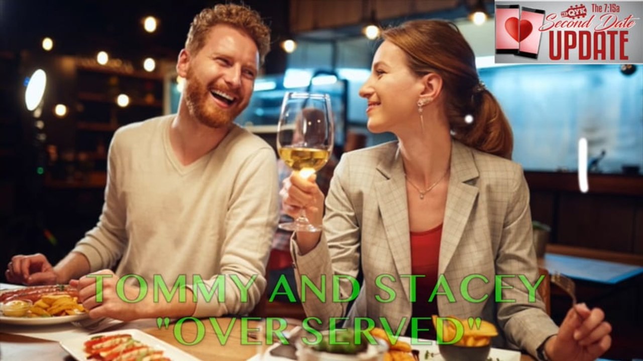 Second Date Update - Over Served