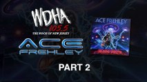 105.5 WDHA Talks With Ace Frehley - PART 2