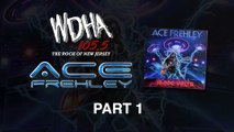 105.5 WDHA Talks With Ace Frehley - PART 1