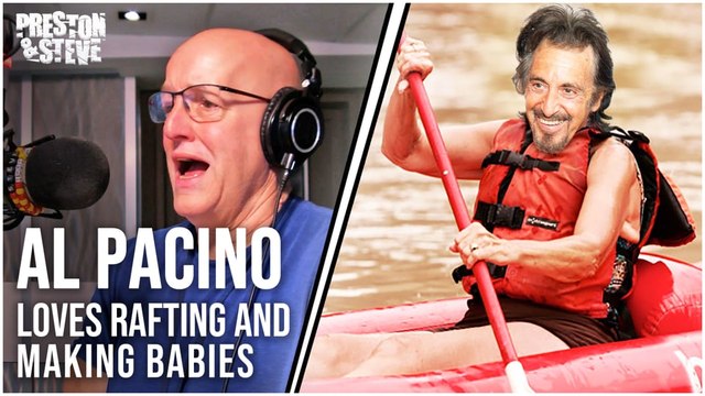 Al Pacino Loves Whitewater Rafting & Making Babies in Jim Thorpe