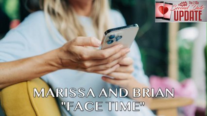 Second Date Update - Face Time
