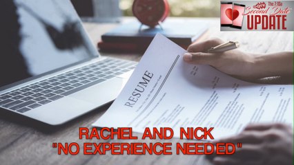 Second Date Update - No Experience Needed