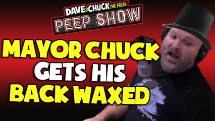 Peep Show: Mayor Chuck Gets His Back Waxed