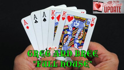 Second Date Update - Full House