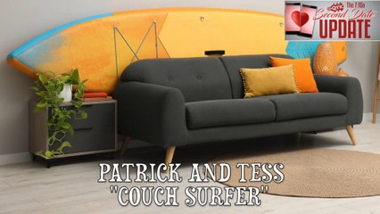 Second Date Update - Couch Surfer