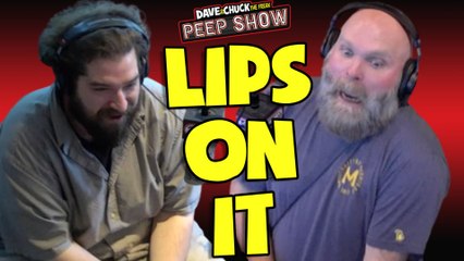 Peep Show: Lips On It