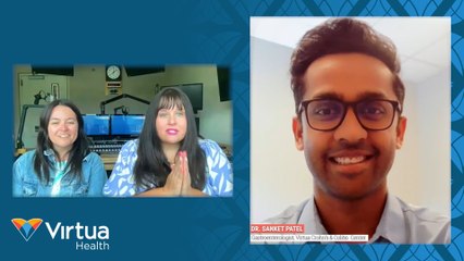 Virtua Stay Well Health Chat: Dr. Sanket Patel