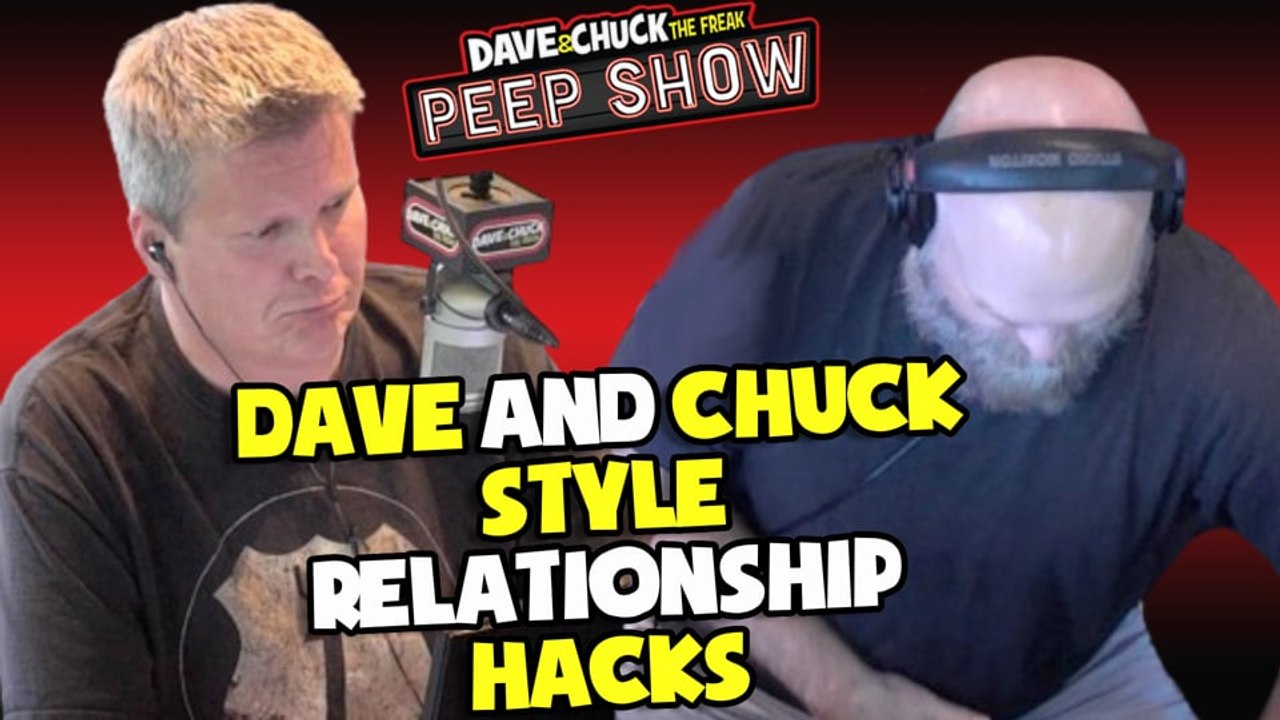 Peep Show: Dave and Chuck Style Relationship Hacks