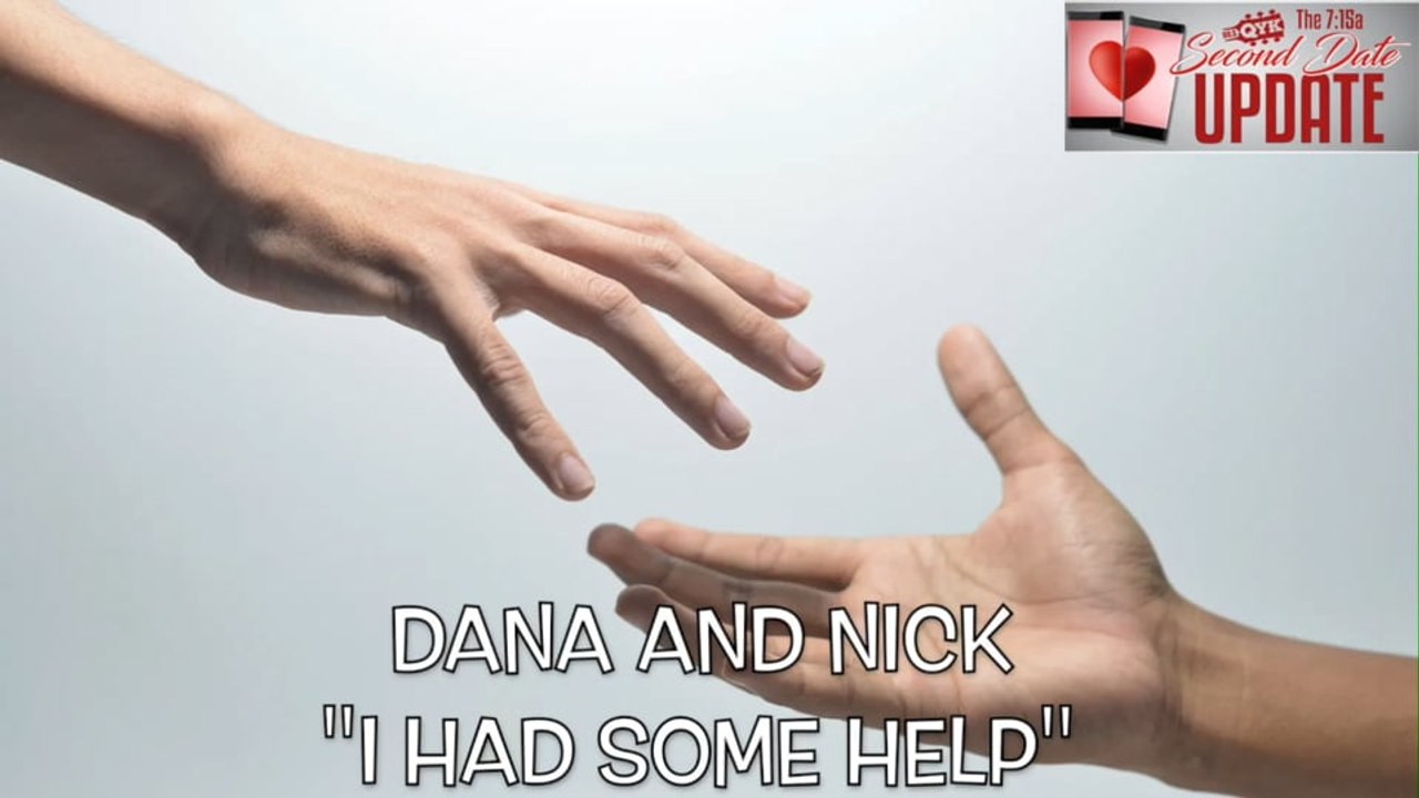 Second Date Update - I Had Some Help