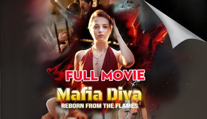 Mafia Diva: Reborn From The Flames