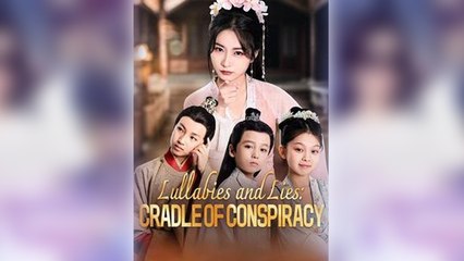 Lullabies And Lies Cradle Of Conspiracy