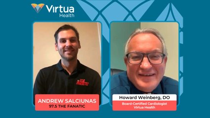 Heart Health Insights with Dr. Howard Weinberg, Virtua Health