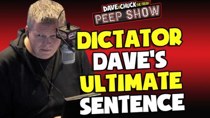 Peep Show: Dictator Dave's Ultimate Sentence