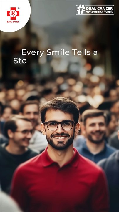Oral Cancer Awareness Week | Royal Dental Clinics Mumbai | Your Smile, Our Priority
