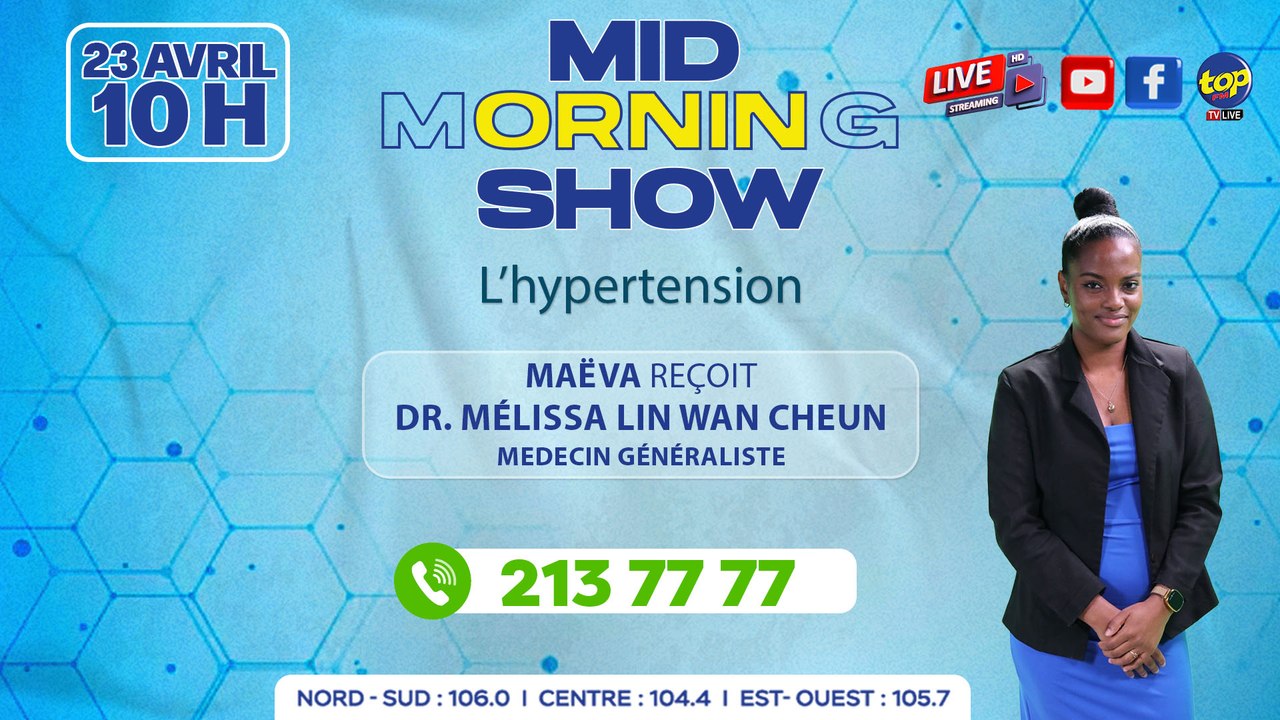 MID MORNING SHOW [ Top santé ]  Maëva reçoit Dr_0. Mélissa Lin Wan Cheun, Medecin Généraliste