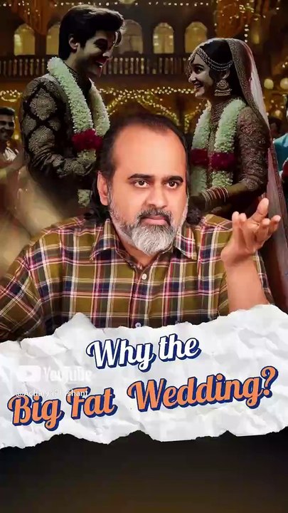 Why the Big-Fat Wedding? || Acharya Prashant