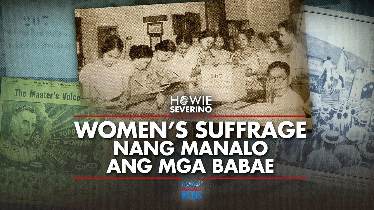 Women’s suffrage — Nang manalo ang mga babae | Howie Severino Presents