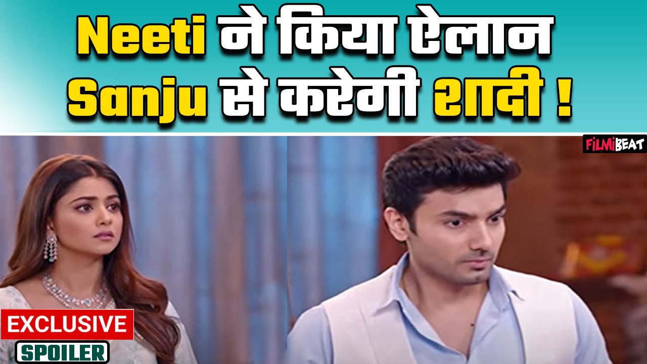 Parineeti Spoiler: Sanju, Pari की चाल पड़ी उल्टी, Neeti के पलटवार से अब कैसे बचेंगे ?