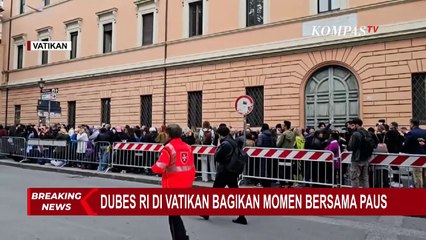 Dubes RI di Vatikan Kenang Momen Pertama Higga Terakhir Bersama Paus Fransiskus