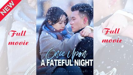 Once Upon A Fateful Night