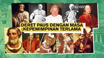 10 Paus dengan Masa Kepemimpinan Terlama dalam Sejarah Gereja Katolik
