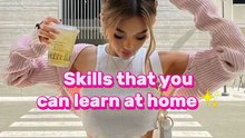 Skills to learn at home for girls