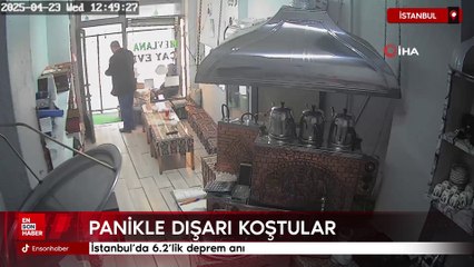 İstanbul'da 6.2'lik deprem anı