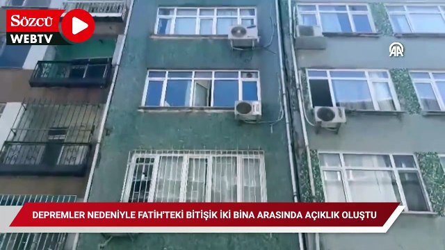 Depremler nedeniyle Fatih'teki bitişik iki bina arasında açıklık oluştu