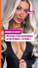Andreane se confie sur “l’enfer psychologique” qu’elle vit depuis “Les Anges 8”