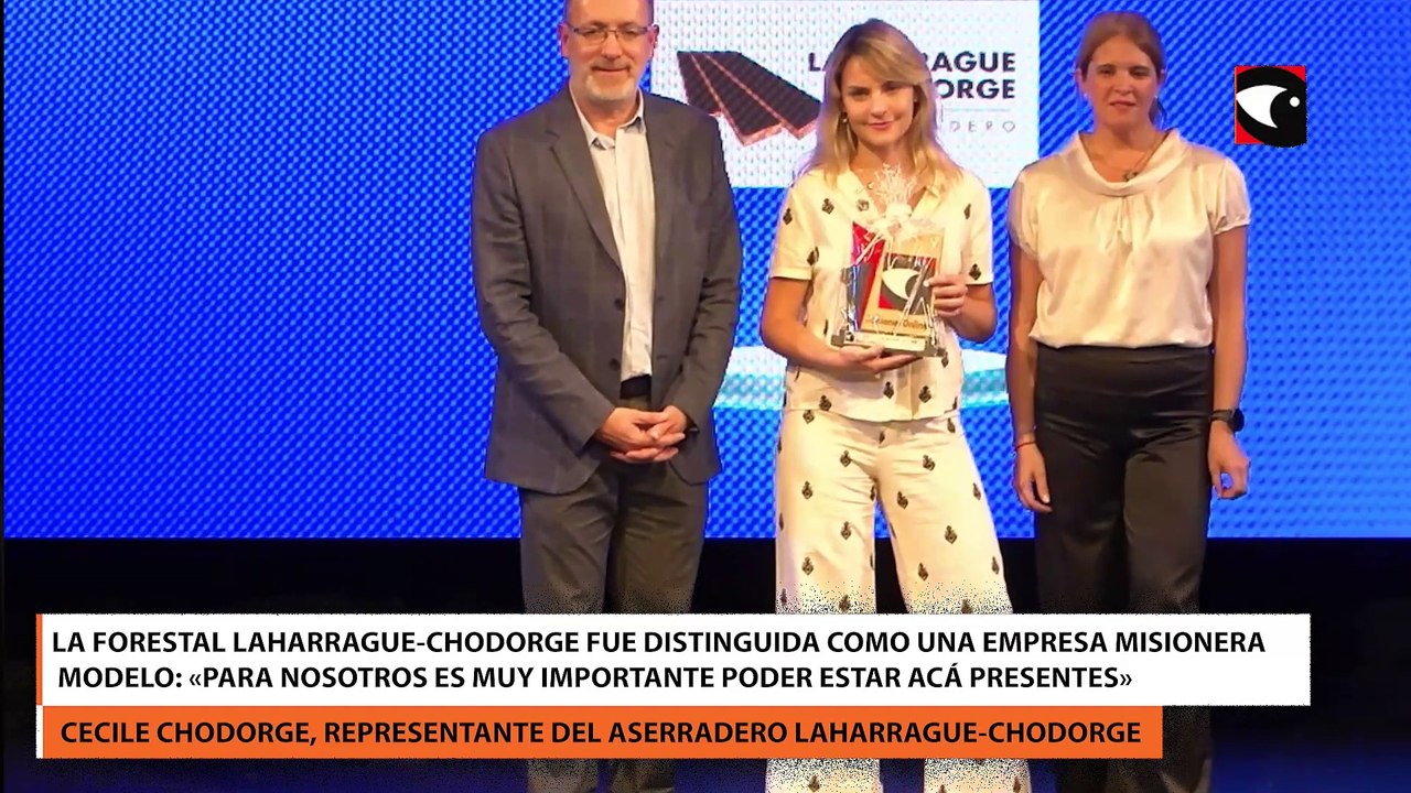 La forestal Laharrague-Chodorge fue distinguida como una Empresa Misionera Modelo Para nosotros es muy importante poder estar acá presentes