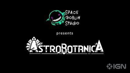 Astrobotanica Official Gameplay Overview Trailer